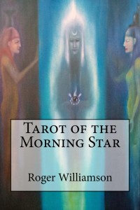 Tarot artist. "Tarot of the Morning Star" is not like other books on the tarot. Instead, it treats the Major Arcana as meditative tools for challenging and recreating oneself. The first two pages of the introduction say more than most Tarot books manage to say in 200. Part one details Williamson's views on magical experiences, magical community, and the nature of magic. The part consists of full-color reproductions of Williamson's paintings of the Major Arcana. Each image is accompanied by a brief and thought-provoking commentary. ISBN 978-1490988221